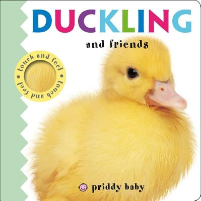 Duckling and Friends by Priddy, Roger