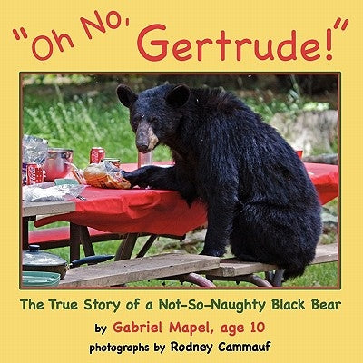 Oh No, Gertrude! by Mapel, Gabriel