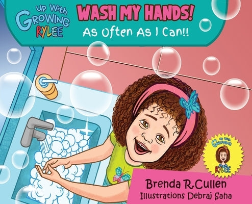 Wash My Hands! by Cullen, Brenda R.