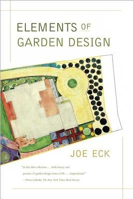 Elements of Garden Design by Eck, Joe