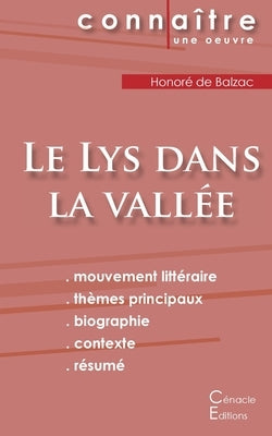 Fiche de lecture Le Lys dans la vallée de Balzac (Analyse littéraire de référence et résumé complet) by de Balzac, Honor&#233;