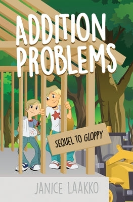 Addition Problems by Laakko, Janice