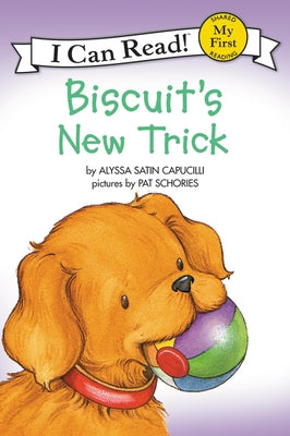 Biscuit's New Trick by Capucilli, Alyssa Satin
