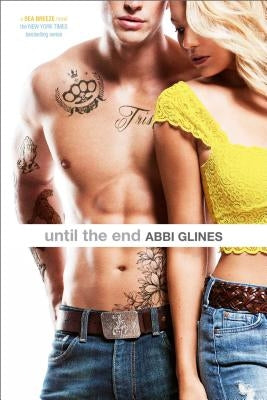 Until the End by Glines, Abbi
