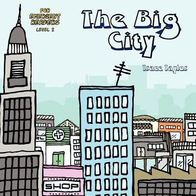 The Big City by Taylor, Trace