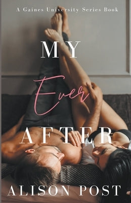 My Ever After by Post, Alison