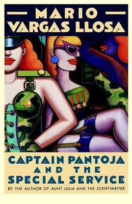 Captain Pantoja and the Special Ser by Llosa, Mario Vargas