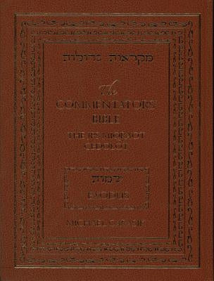 Commentator's Bible-FL-JPS Miqra'ot Gedolot: Exodus by Carasik, Michael