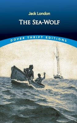 The Sea-Wolf by London, Jack