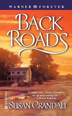 Back Roads by Crandall, Susan