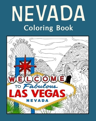 Nevada Coloring Book: Adult Coloring Pages, Painting on USA States Landmarks and Iconic, Funny Stress by Paperland