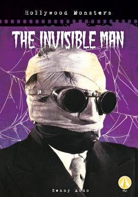 The Invisible Man by Abdo, Kenny