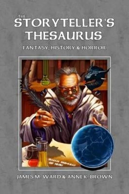 The Storyteller's Thesaurus by Troll Lord Games