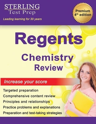 Regents Chemistry Review: New York Regents Physical Science by Test Prep, Sterling