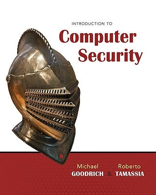 Introduction to Computer Security by Goodrich, Michael