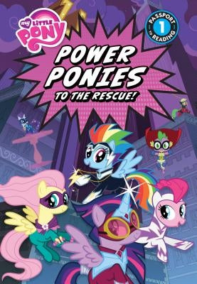 Power Ponies to the Rescue! by McGowen Magnolia Belle Meghan McCarthy C
