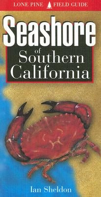 Seashore of Southern California by Sheldon, Ian