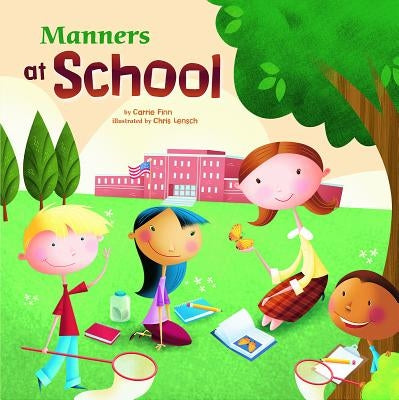 Manners at School by Lensch, Chris