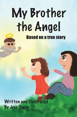 My Brother the Angel by Owen, Jess L.