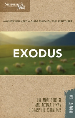 Shepherd's Notes: Exodus by Lintzenich, Robert