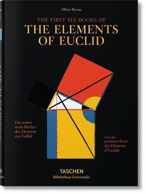 Oliver Byrne. Six Books of Euclid by Oechslin, Werner