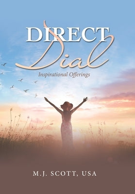Direct Dial: Inspirational Offerings by Scott USA, M. J.