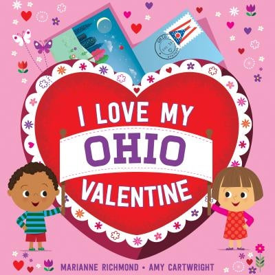 I Love My Ohio Valentine by Richmond, Marianne