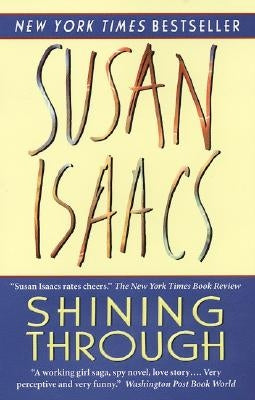 Shining Through by Isaacs, Susan