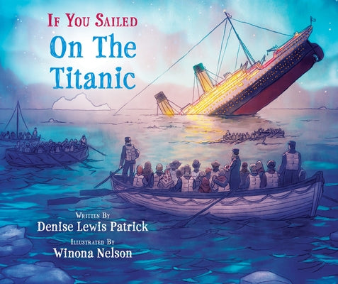 If You Sailed on the Titanic by Patrick, Denise Lewis