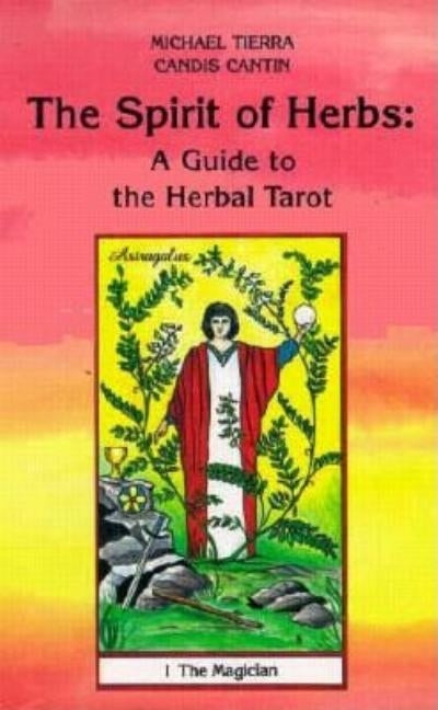 Herbal Tarot Book by Tierra, Michael