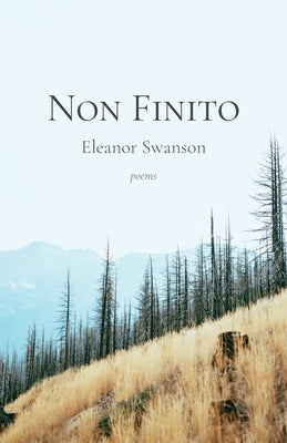 Non Finito by Swanson, Eleanor