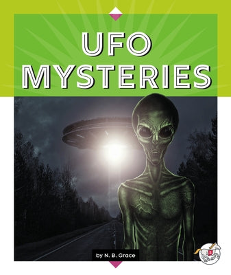 UFO Mysteries by Grace, N. B.