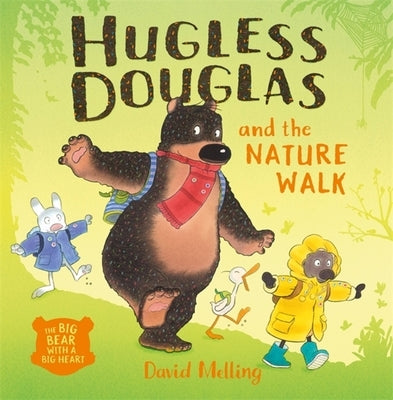 Hugless Douglas and the Nature Walk by Melling, David