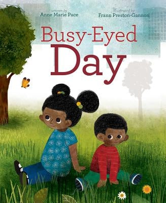 Busy-Eyed Day by Pace, Anne Marie