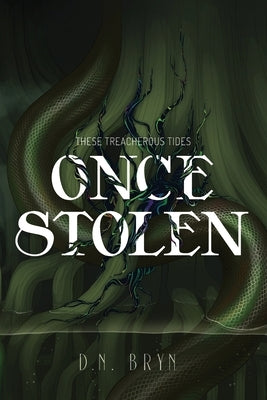 Once Stolen by Bryn, D. N.