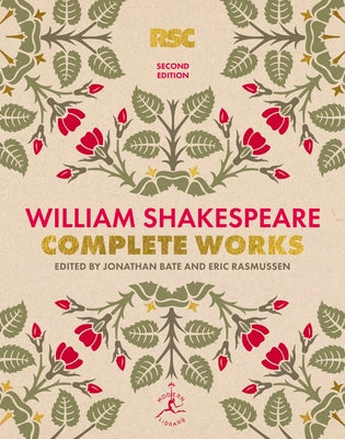 William Shakespeare Complete Works Second Edition by Shakespeare, William