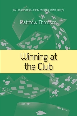 Winning at the Club by Thomson, Matthew