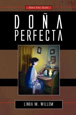 Dona Perfecta by Galdos, Benito Perez