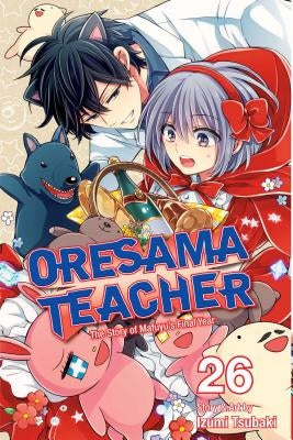 Oresama Teacher, Vol. 26, 26 by Tsubaki, Izumi