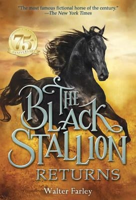 The Black Stallion Returns by Farley, Walter