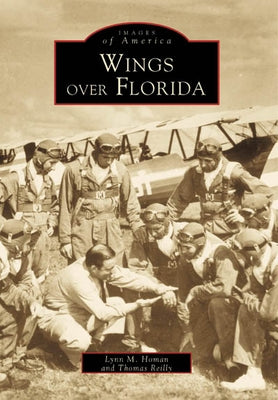 Wings Over Florida by Homan, Lynn M.