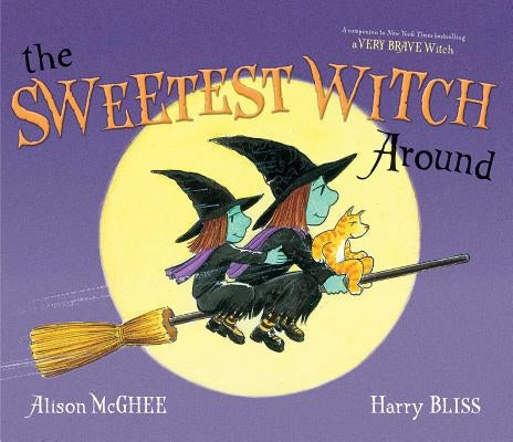 The Sweetest Witch Around by McGhee, Alison
