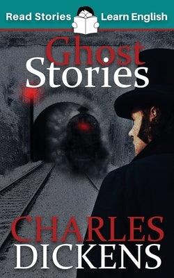 Ghost Stories: CEFR level B1 (ELT Graded Reader) by Kovacs, Karen