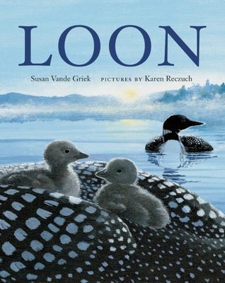 Loon by Vande Griek, Susan