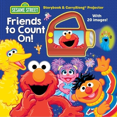 Sesame Street: Friends to Count On!: Storybook & Carryalong Projector by Gold, Gina