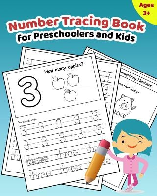 Number Tracing Book for Preschoolers and Kids: Learn How to Write and Count Numbers 1 - 10 with Lots of Fun Games and Activities by Noosita, Nina