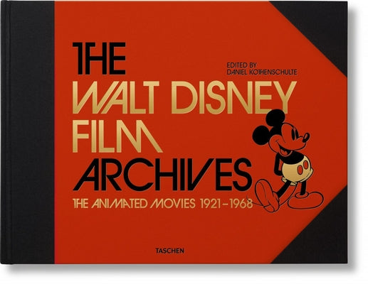 The Walt Disney Film Archives. the Animated Movies 1921-1968 by Kothenschulte, Daniel