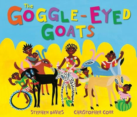 The Goggle-Eyed Goats by Davies, Stephen