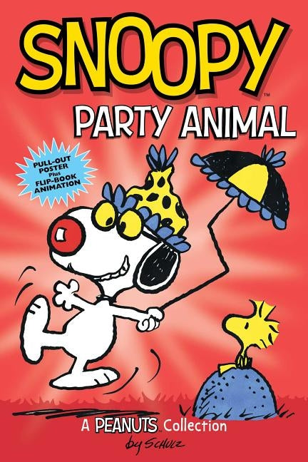Snoopy: Party Animal, 6: A Peanuts Collection by Schulz, Charles M.