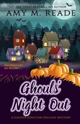 Ghouls' Night Out by Reade, Amy M.